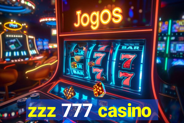 zzz 777 casino